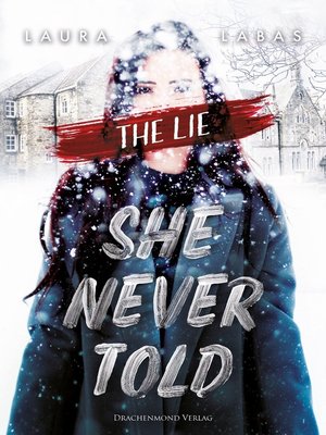cover image of The Lie She Never Told